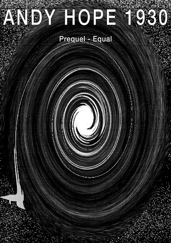 Andy Hope 1930, Cover Publication, Prequel - Equal, 2015